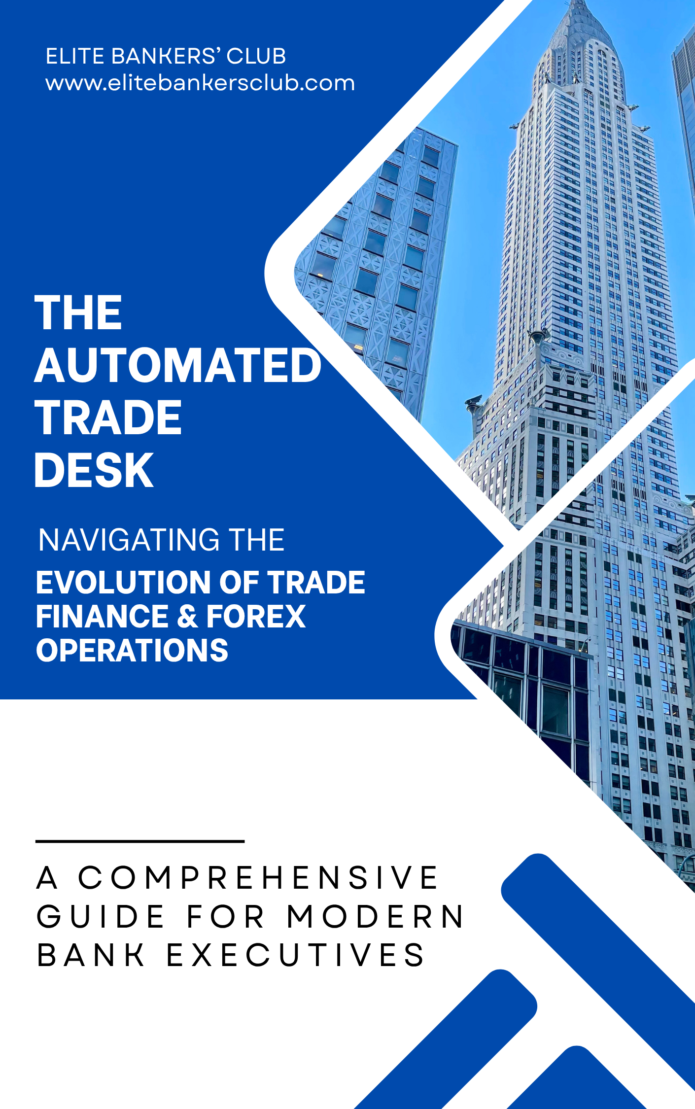 The Automated Trade Desk: Navigating the Evolution of Trade Finance and Forex Operations