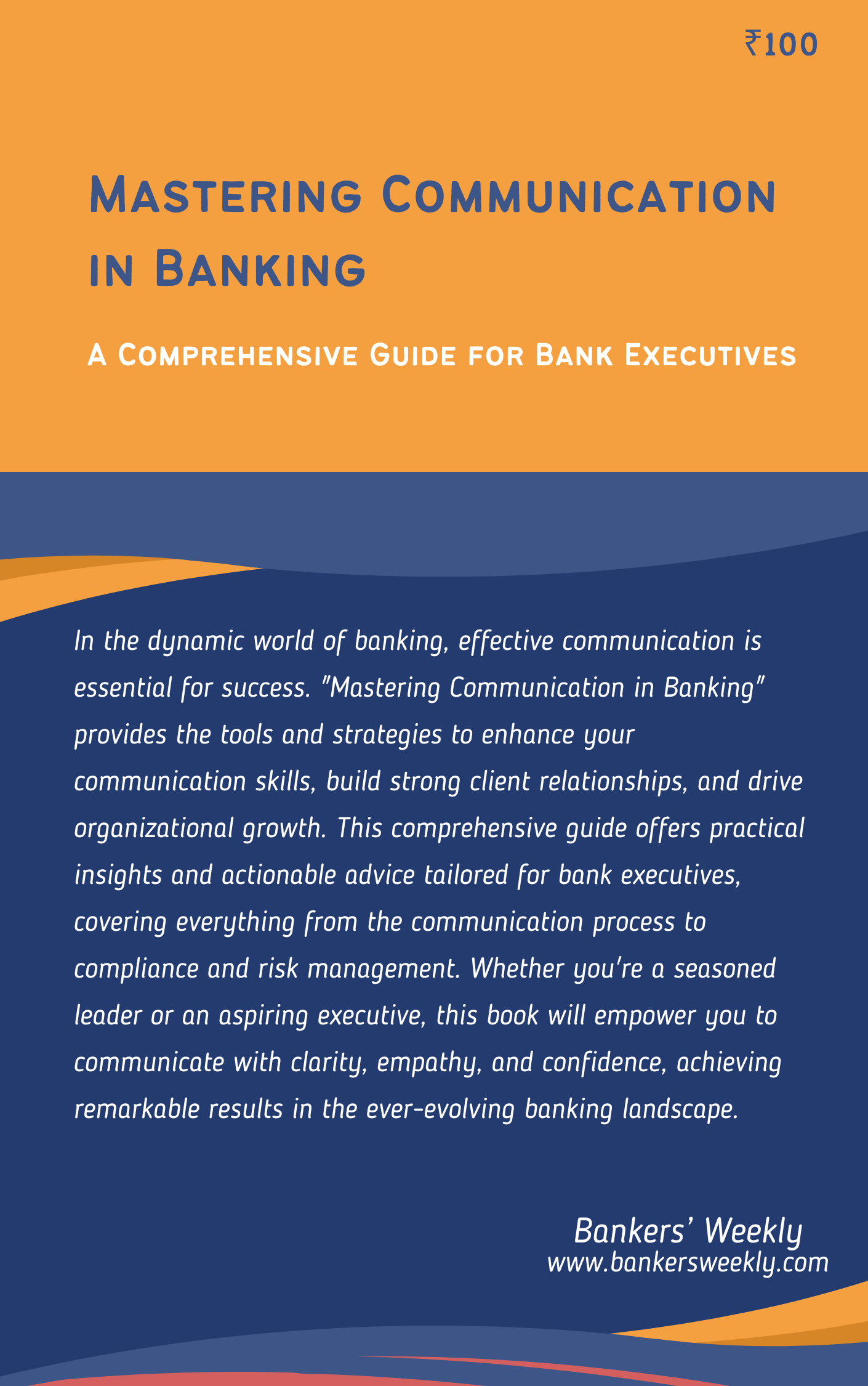 Mastering Communication in Banking: A Comprehensive Guide for Executives