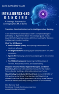 Intelligence-Led Banking: A Strategic Roadmap for Leveraging AI & ML in Banks