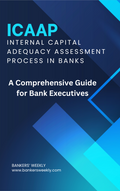 ICAAP: Internal Capital Adequacy Assessment Process in Banks