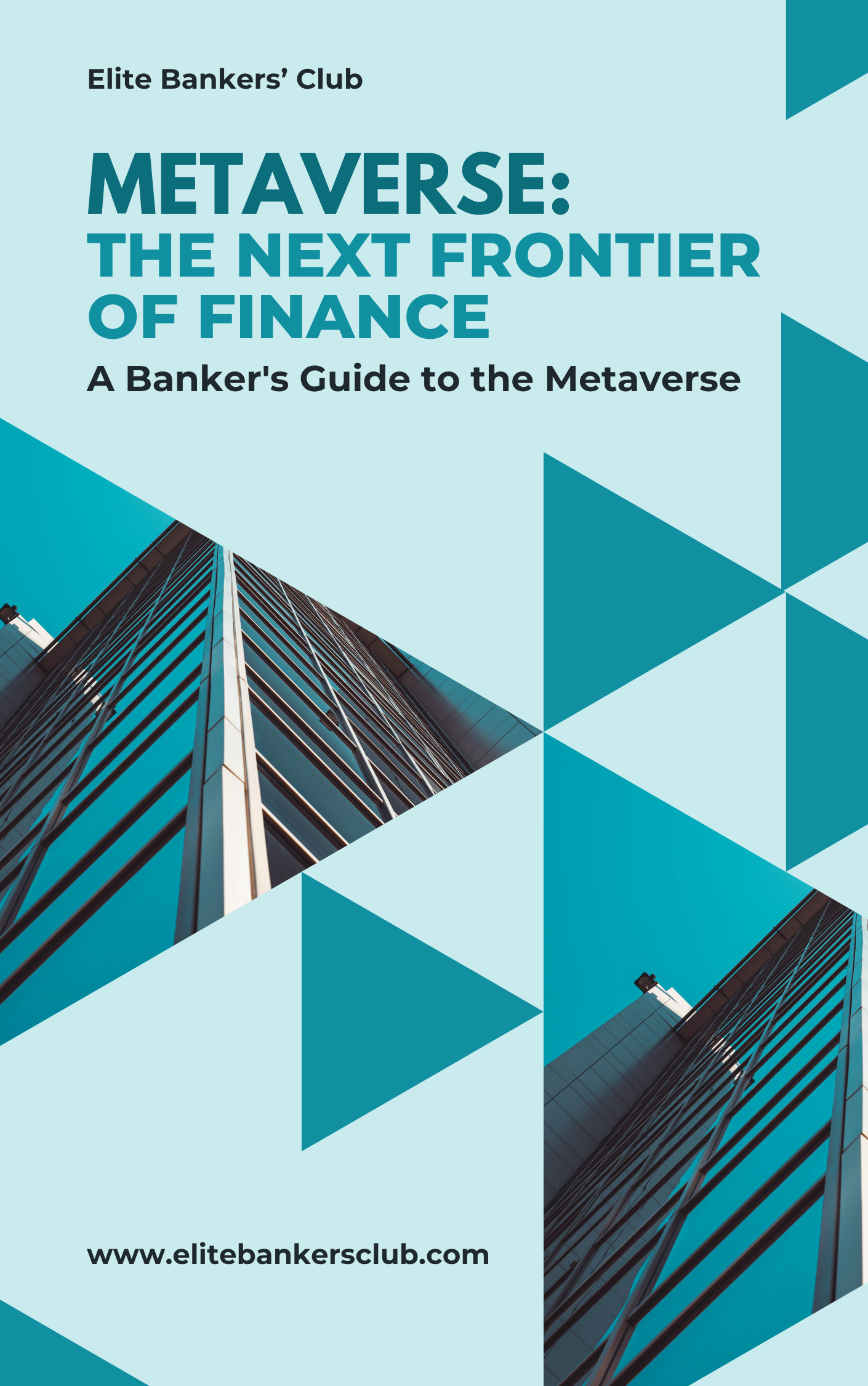 Metaverse — The Next Frontier of Finance: A Banker's Guide to the Metaverse