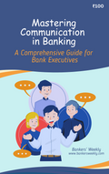 Mastering Communication in Banking: A Comprehensive Guide for Executives