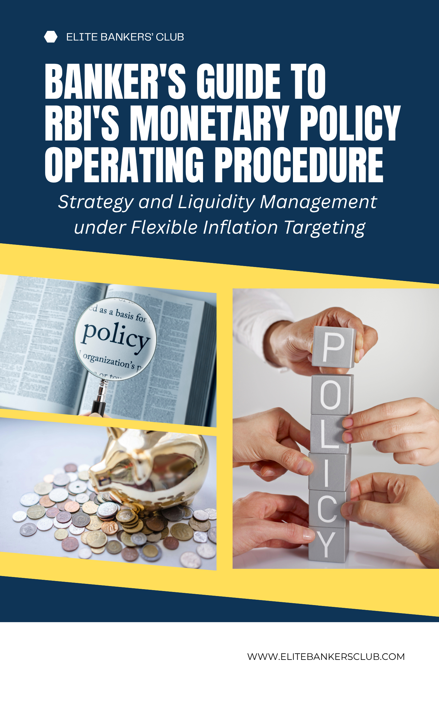 Banker's Guide to RBI's Monetary Policy Operating Procedure: Strategy and Liquidity Management under Flexible Inflation Targeting