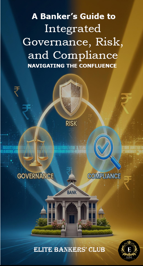 A Banker's Guide to Integrated Governance, Risk, and Compliance: Navigating the Confluence