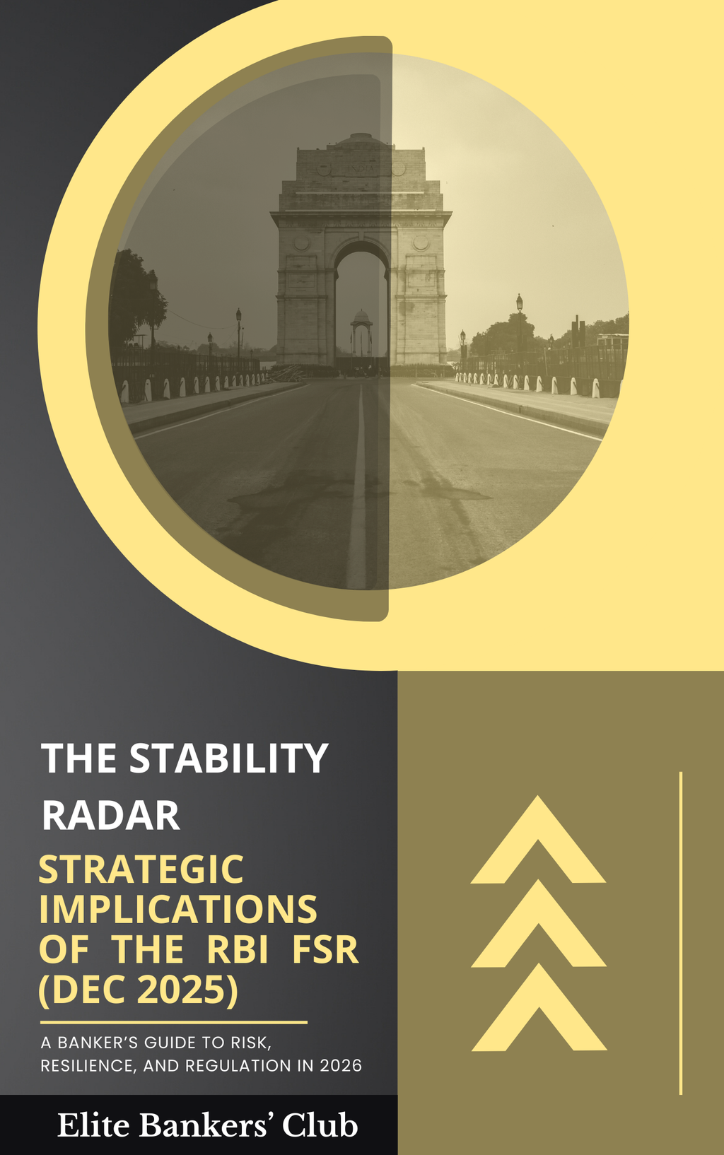 Strategic Implications of the RBI FSR (Dec 2025): A Banker's Guide to Risk, Resilience, and Regulation in 2026