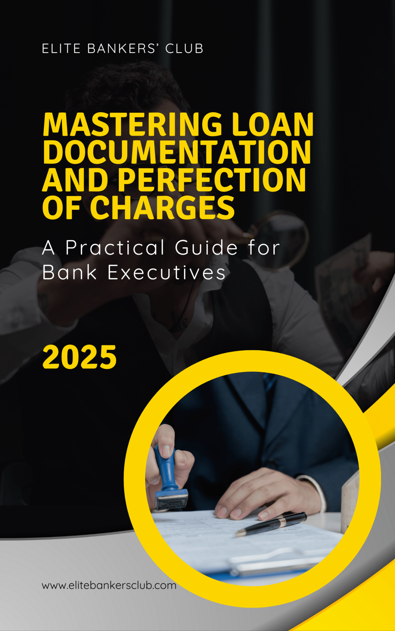 Loan Documentation and Perfection of Charges: A Practical Guide for ...