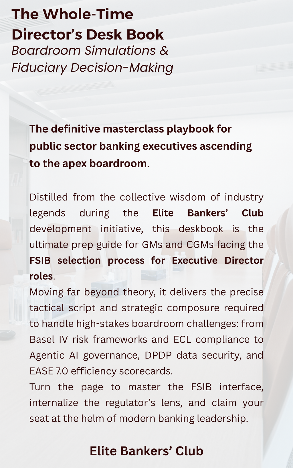 The Whole-Time Director's Desk Book: Boardroom Simulations & Fiduciary Decision-Making