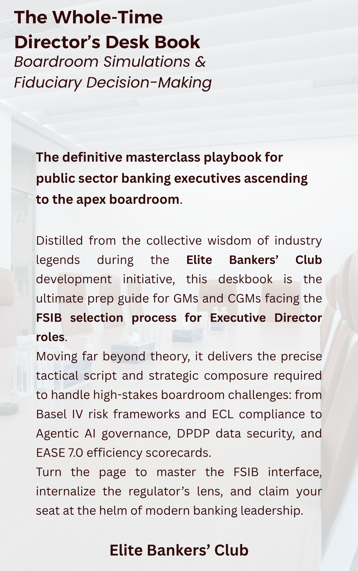 The Whole-Time Director's Desk Book: Boardroom Simulations & Fiduciary Decision-Making