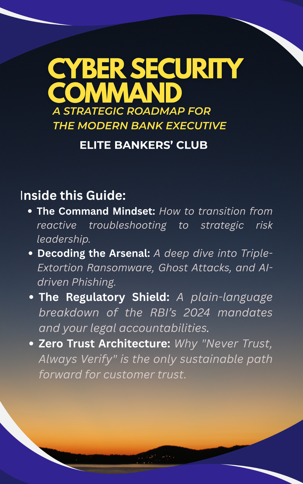 Cyber Security Command: A Strategic Roadmap for the Modern Bank Executive
