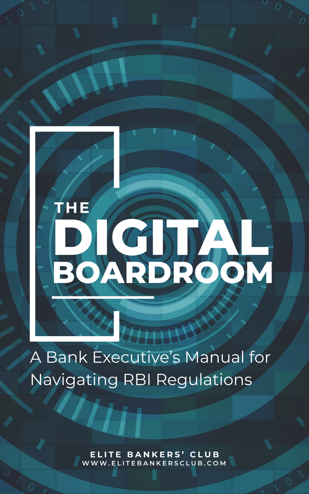 The Digital Boardroom: A Bank Executive's Manual for Navigating RBI Regulations